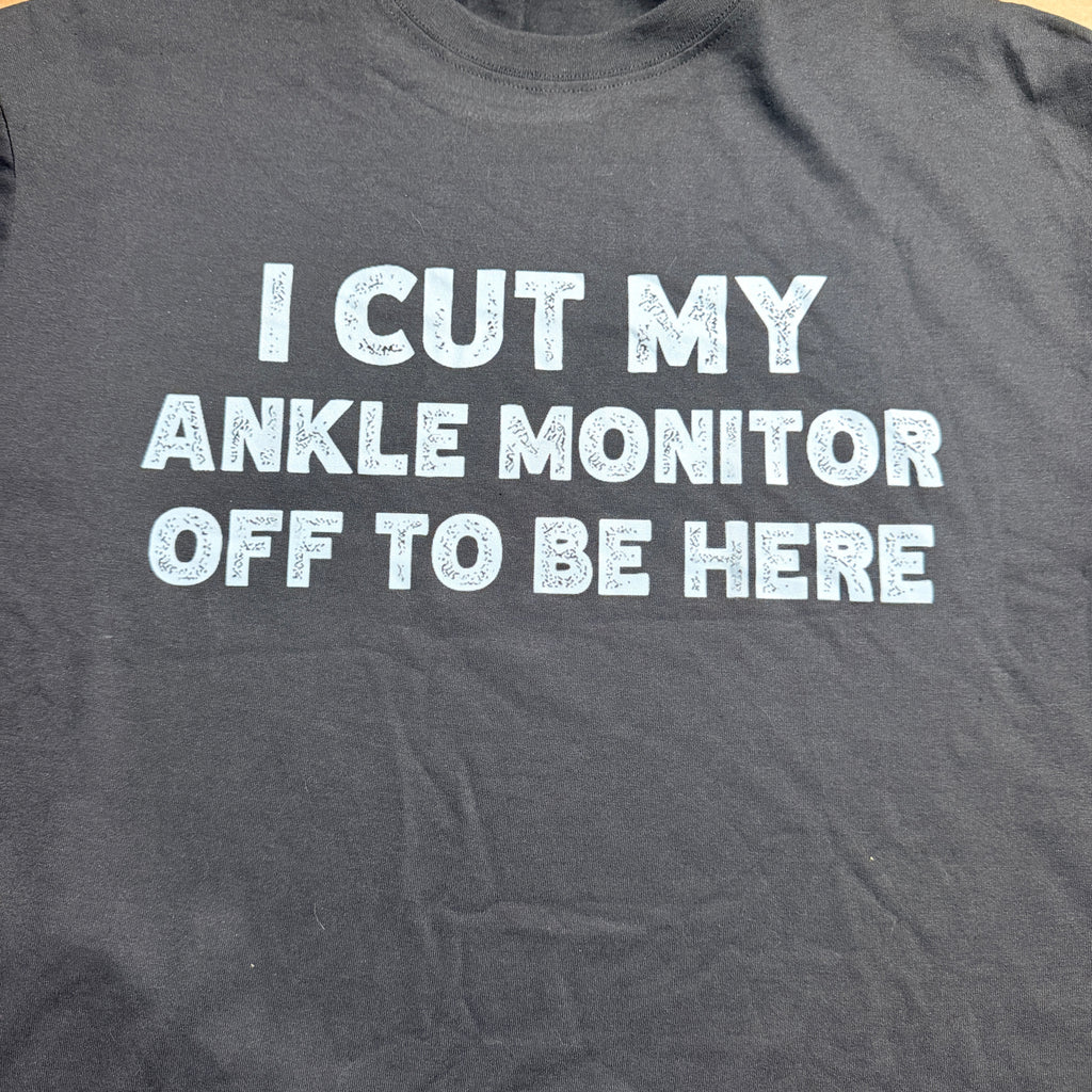 Funny Saying T-Shirt. Size Large